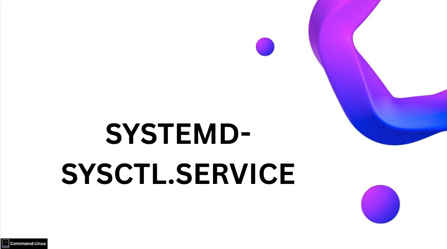 SYSTEMD-SYSCTL.SERVICE