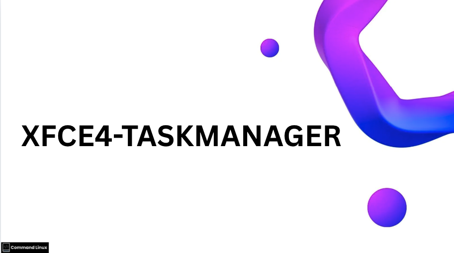 XFCE4-TASKMANAGER