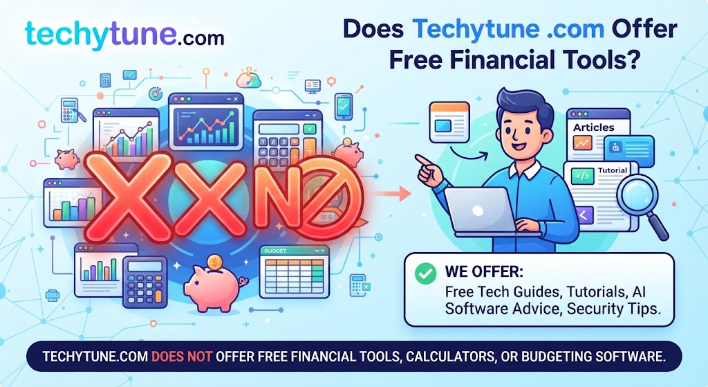 Techytune .com offers free technology guides and reviews, but no financial tools, calculators, or budgeting features in 2026.